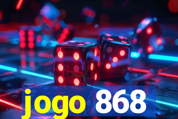 jogo 868